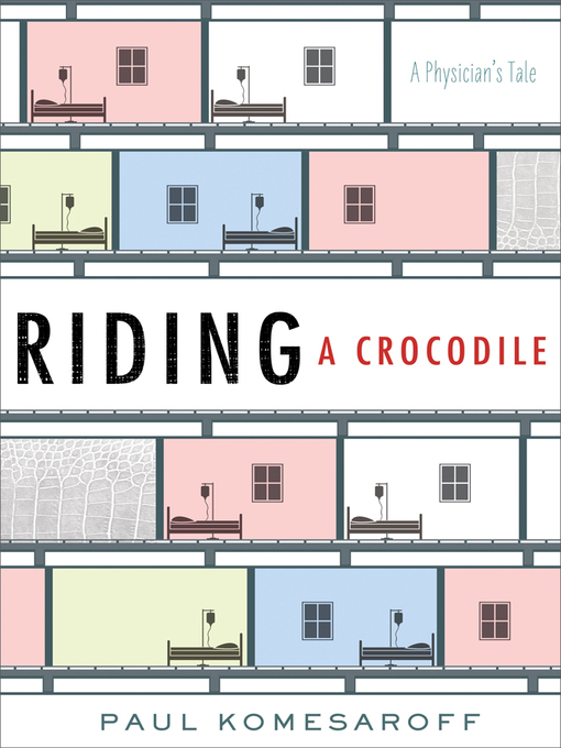 Title details for Riding a Crocodile by Paul Komesaroff - Available